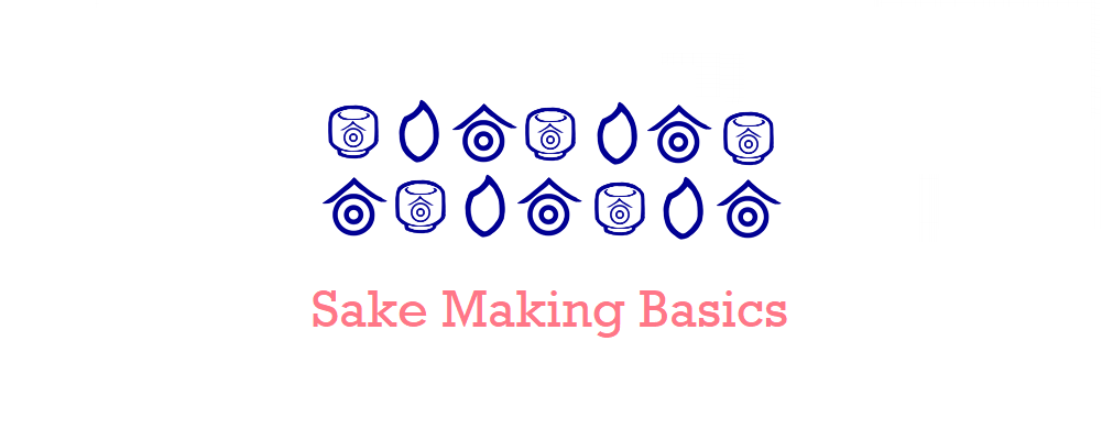 Sake Making Basics